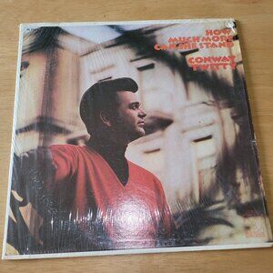 CONWAY TWITTY How Much More Can She Take LP Vinyl Decca Record 1971 DL 75276 LP2